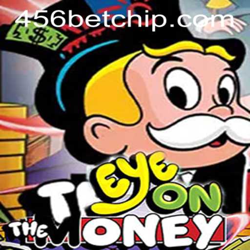 Dive into EyeOnTheMoney with 456bet PH Login: A Comprehensive Guide